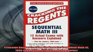 READ book  Princeton Review Cracking the Regents Sequential Math III 19992000 Edition Princeton Full EBook