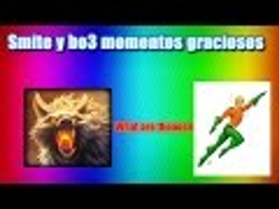 Aquaman! | Smite y bo3  Momentos graciosos