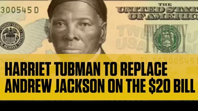 Harriet Tubman to Replace Andrew Jackson on the $20 Bill 2016