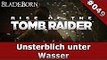 RISE OF THE TOMB RAIDER #049 - Unsterblich unter Wasser | Let's Play Rise Of The Tomb Raider