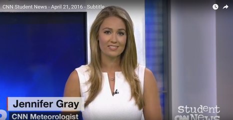 CNN Student News - April 21, 2016 - English Sub