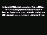 PDF Indiana CORE Fine Arts - Vocal and General Music Flashcard Study System: Indiana CORE Test