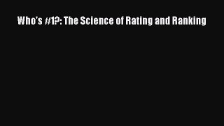 Read Who's #1?: The Science of Rating and Ranking Ebook Free