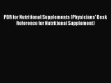 Ebook PDR for Nutritional Supplements (Physicians' Desk Reference for Nutritional Supplement)