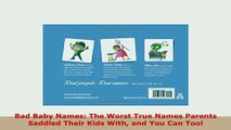 PDF  Bad Baby Names The Worst True Names Parents Saddled Their Kids With and You Can Too Download Full Ebook