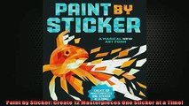 FREE PDF  Paint by Sticker Create 12 Masterpieces One Sticker at a Time  DOWNLOAD ONLINE