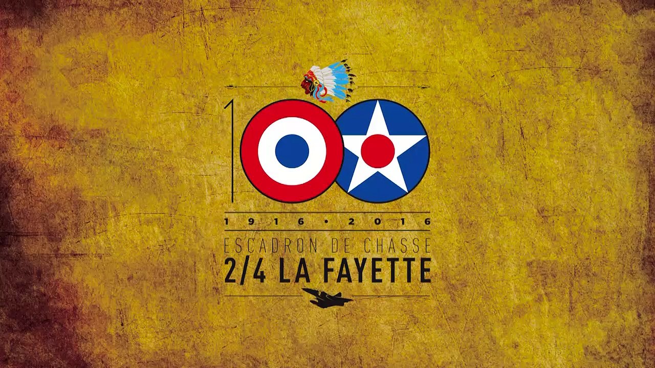 100 ans de l'escadron de chasse 2/4 "La Fayette"