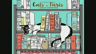 Free PDF Downlaod  Cats in Paris A Magical Coloring Book  DOWNLOAD ONLINE