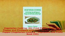 PDF  Vegetarian Cooking StirFried Potato Green Bell Pepper and Pineapple with Chilli Powder PDF Online