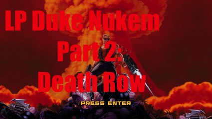 Let's Play Duke Nukem 3D Megaton Edition L.A. Meltdown Part 2 Death Row