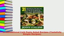 PDF  31 Sensational Cold Pasta Salad Recipes Tastefully Simple Recipes PDF Online