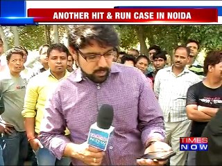 Noida hit and run case: 2 killed, 1 injured