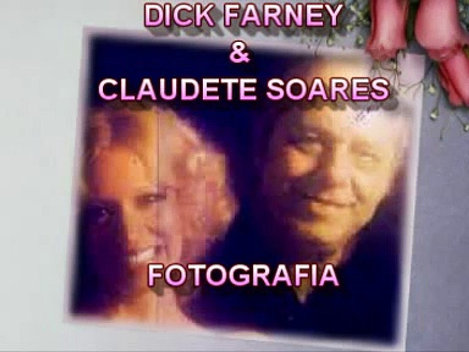 DICK FARNEY E CLAUDETTE SOARES - FOTOGRAFIA