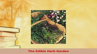 PDF  The Edible Herb Garden Download Full Ebook
