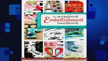 Free PDF Downlaod  The Scrapbook Embellishment Handbook READ ONLINE