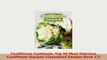 PDF  Cauliflower Cookbook Top 50 Most Delicious Cauliflower Recipes Superfood Recipes Book Download Full Ebook