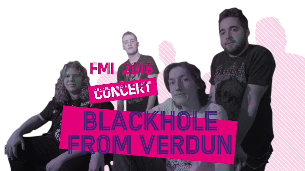 FML 2016 - Black Hole From Verdun