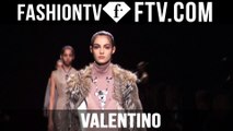 First Look Valentino F/W 16-17 at Paris Fashion Week | FTV.com