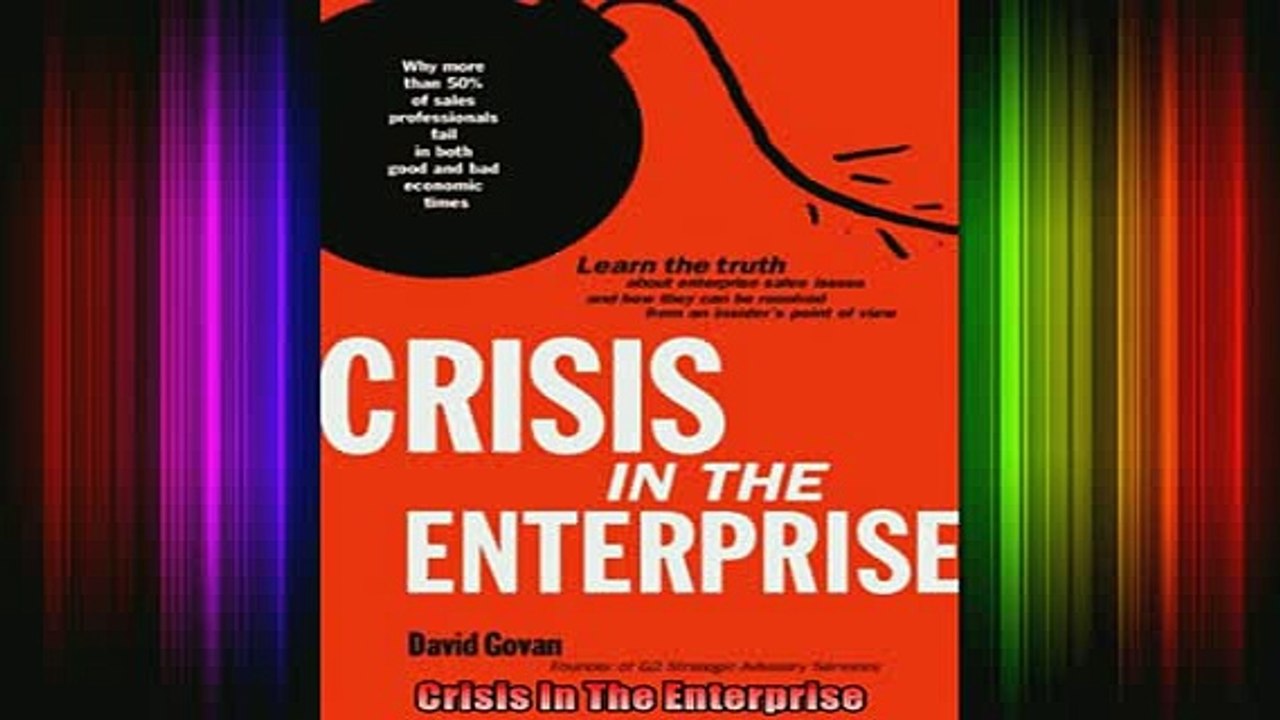 Full Free PDF Downlaod  Crisis In The Enterprise Full Free
