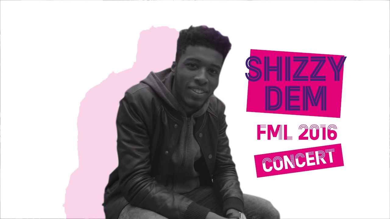 FML 2016 - Shizzy Dem