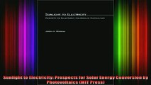 Downlaod Full PDF Free  Sunlight to Electricity Prospects for Solar Energy Conversion by Photovoltaics MIT Full Free