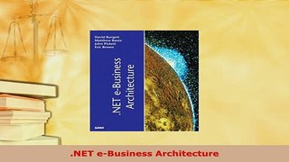 PDF  NET eBusiness Architecture  Read Online