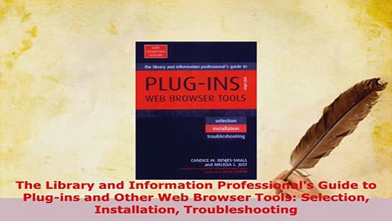 PDF  The Library and Information Professionals Guide to Plugins and Other Web Browser Tools Download Full Ebook