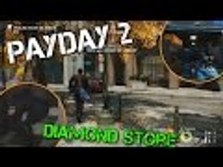 Payday 2 - Diamond Store W/ Marcus (Payday 2 Funny Moments)