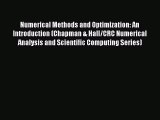 Read Numerical Methods and Optimization: An Introduction (Chapman & Hall/CRC Numerical Analysis