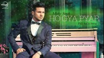 Ho Gaya Pyar - Full Audio Song HD - Mickey Singh Ft Dj Ice & 2NYCE - Latest Punjabi Songs - Songs HD