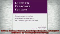 READ book  Guide to Customer Surveys Sample Questionnaires and Detailed Guidelines for Creating  FREE BOOOK ONLINE