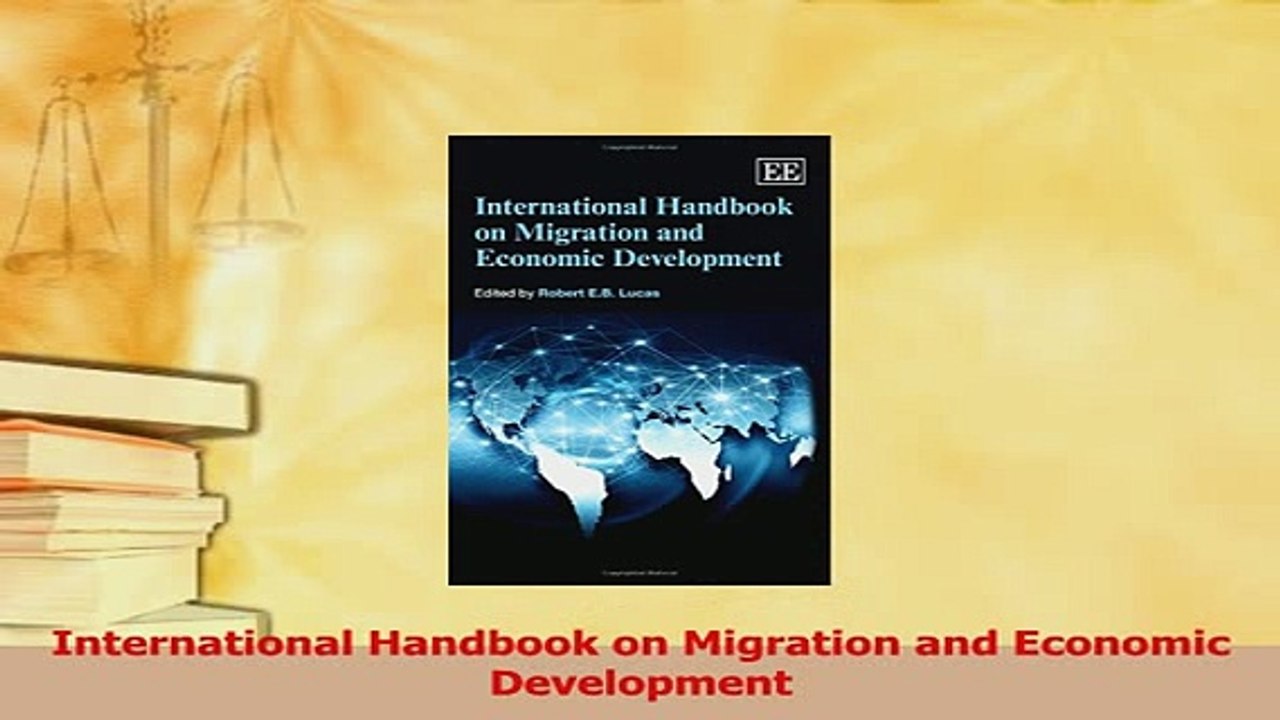 Read  International Handbook on Migration and Economic Development Ebook Free