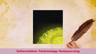 PDF  Information Technology Outsourcing Read Full Ebook