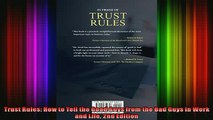 Full Free PDF Downlaod  Trust Rules How to Tell the Good Guys from the Bad Guys in Work and Life 2nd Edition Full Free