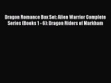 Download Dragon Romance Box Set: Alien Warrior Complete Series (Books 1 - 6): Dragon Riders