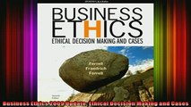 Downlaod Full PDF Free  Business Ethics 2009 Update Ethical Decision Making and Cases Full Free