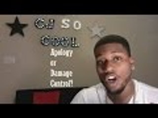 CJ SO COOL: APOLOGY OR DAMAGE CONTROL?