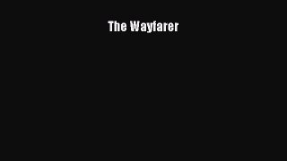 Download The Wayfarer  Read Online