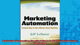 READ book  Marketing Automation Practical Steps to More Effective Direct Marketing  FREE BOOOK ONLINE