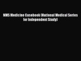 PDF NMS Medicine Casebook (National Medical Series for Independent Study)  Read Online