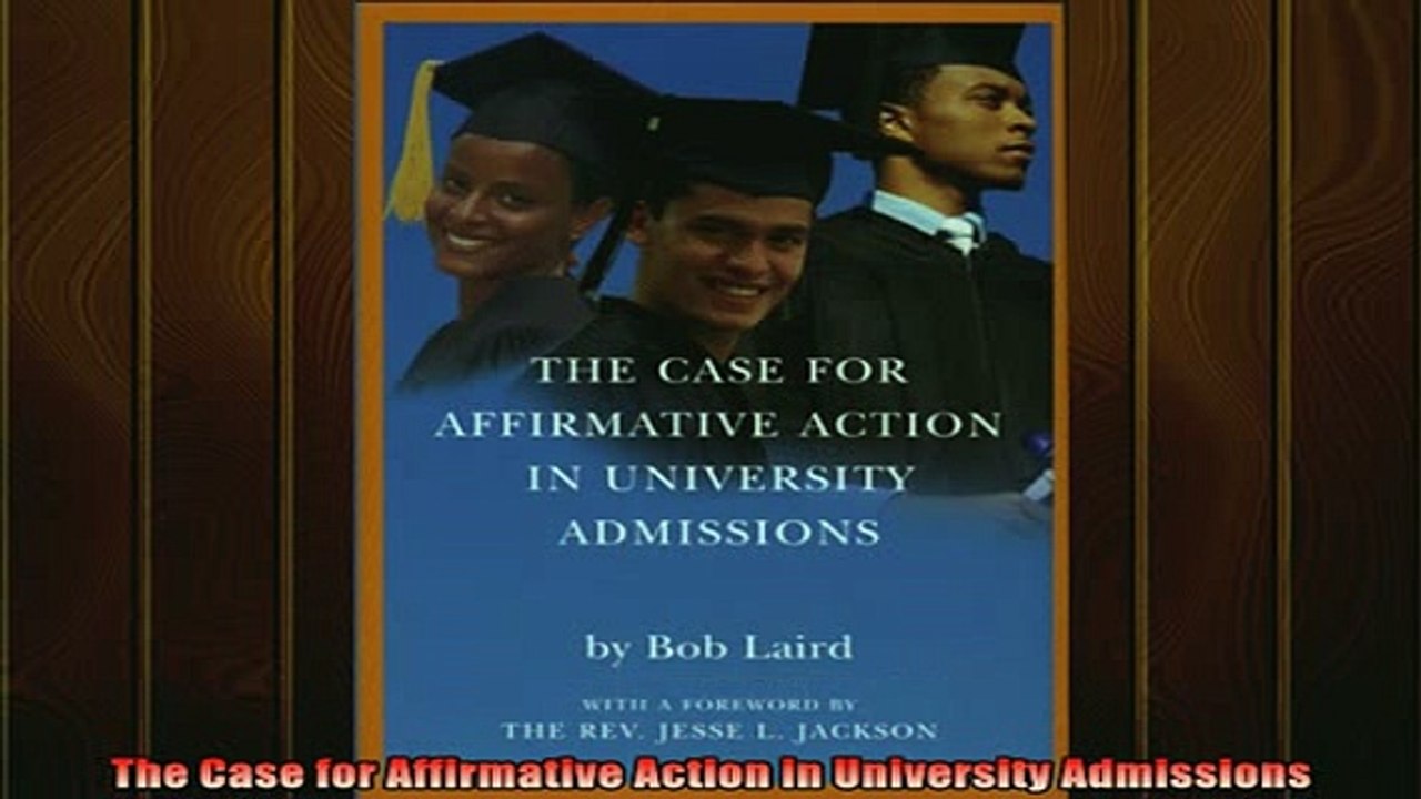 FREE EBOOK ONLINE  The Case for Affirmative Action in University Admissions Online Free