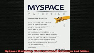 Free PDF Downlaod  MySpace Marketing The Promotional Revolution 2nd Edition  BOOK ONLINE