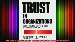 READ book  Trust in Organizations Frontiers of Theory and Research Full EBook