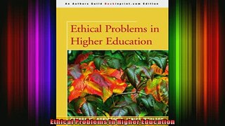 READ book  Ethical Problems in Higher Education Full EBook