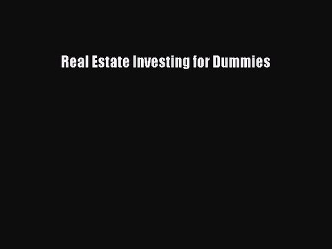 [PDF] Real Estate Investing for Dummies [Download] Full Ebook