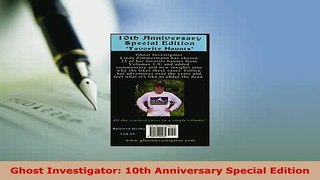 PDF  Ghost Investigator 10th Anniversary Special Edition  Read Online