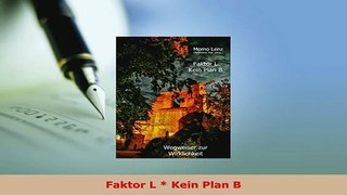 Download  Faktor L  Kein Plan B  Read Online