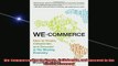 FREE PDF  WeCommerce How to Create Collaborate and Succeed in the Sharing Economy READ ONLINE