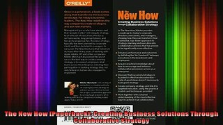 READ book  The New How Paperback Creating Business Solutions Through Collaborative Strategy Free Online