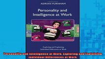 READ book  Personality and Intelligence at Work Exploring and Explaining Individual Differences at Online Free